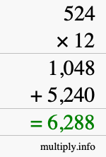 How to calculate 524 times 12 using long multiplication How to calculate 524 times 12 using long multiplication