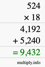 How to calculate 524 times 18 using long multiplication How to calculate 524 times 18 using long multiplication
