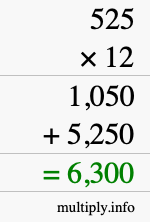How to calculate 525 times 12 using long multiplication How to calculate 525 times 12 using long multiplication