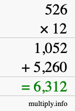 How to calculate 526 times 12 using long multiplication How to calculate 526 times 12 using long multiplication
