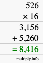 How to calculate 526 times 16 using long multiplication How to calculate 526 times 16 using long multiplication