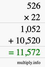 How to calculate 526 times 22 using long multiplication How to calculate 526 times 22 using long multiplication