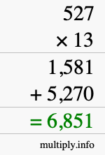 How to calculate 527 times 13 using long multiplication How to calculate 527 times 13 using long multiplication