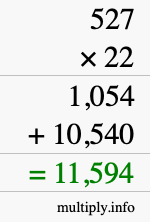 How to calculate 527 times 22 using long multiplication How to calculate 527 times 22 using long multiplication