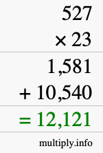 How to calculate 527 times 23 using long multiplication How to calculate 527 times 23 using long multiplication