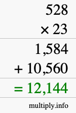 How to calculate 528 times 23 using long multiplication How to calculate 528 times 23 using long multiplication