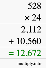 How to calculate 528 times 24 using long multiplication