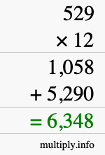 How to calculate 529 times 12 using long multiplication How to calculate 529 times 12 using long multiplication