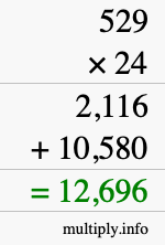 How to calculate 529 times 24 using long multiplication