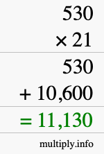 How to calculate 530 times 21 using long multiplication How to calculate 530 times 21 using long multiplication
