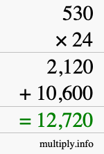 How to calculate 530 times 24 using long multiplication