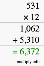 How to calculate 531 times 12 using long multiplication How to calculate 531 times 12 using long multiplication