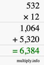 How to calculate 532 times 12 using long multiplication How to calculate 532 times 12 using long multiplication