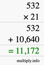 How to calculate 532 times 21 using long multiplication How to calculate 532 times 21 using long multiplication