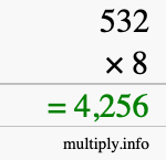 How to calculate 532 times 8 using long multiplication How to calculate 532 times 8 using long multiplication