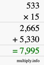 How to calculate 533 times 15 using long multiplication How to calculate 533 times 15 using long multiplication