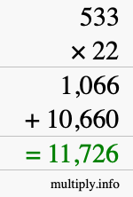 How to calculate 533 times 22 using long multiplication How to calculate 533 times 22 using long multiplication