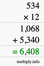 How to calculate 534 times 12 using long multiplication How to calculate 534 times 12 using long multiplication