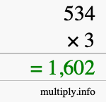 How to calculate 534 times 3 using long multiplication How to calculate 534 times 3 using long multiplication