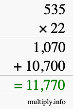 How to calculate 535 times 22 using long multiplication How to calculate 535 times 22 using long multiplication