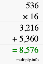 How to calculate 536 times 16 using long multiplication How to calculate 536 times 16 using long multiplication