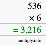 How to calculate 536 times 6 using long multiplication How to calculate 536 times 6 using long multiplication