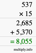 How to calculate 537 times 15 using long multiplication How to calculate 537 times 15 using long multiplication