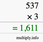 How to calculate 537 times 3 using long multiplication How to calculate 537 times 3 using long multiplication