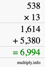 How to calculate 538 times 13 using long multiplication How to calculate 538 times 13 using long multiplication