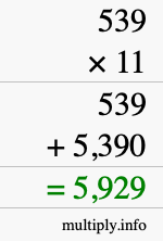 How to calculate 539 times 11 using long multiplication How to calculate 539 times 11 using long multiplication
