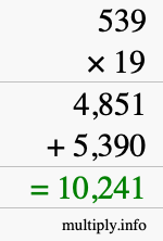How to calculate 539 times 19 using long multiplication