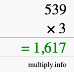 How to calculate 539 times 3 using long multiplication How to calculate 539 times 3 using long multiplication