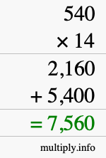 How to calculate 540 times 14 using long multiplication How to calculate 540 times 14 using long multiplication