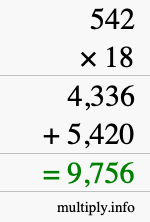 How to calculate 542 times 18 using long multiplication How to calculate 542 times 18 using long multiplication