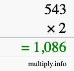 How to calculate 543 times 2 using long multiplication How to calculate 543 times 2 using long multiplication