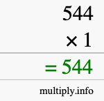 How to calculate 544 times 1 using long multiplication How to calculate 544 times 1 using long multiplication