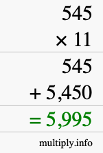 How to calculate 545 times 11 using long multiplication How to calculate 545 times 11 using long multiplication