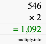 How to calculate 546 times 2 using long multiplication How to calculate 546 times 2 using long multiplication
