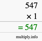 How to calculate 547 times 1 using long multiplication How to calculate 547 times 1 using long multiplication