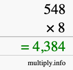 How to calculate 548 times 8 using long multiplication How to calculate 548 times 8 using long multiplication