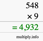 How to calculate 548 times 9 using long multiplication How to calculate 548 times 9 using long multiplication