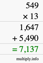 How to calculate 549 times 13 using long multiplication How to calculate 549 times 13 using long multiplication