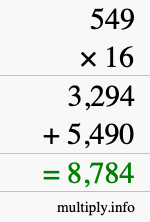 How to calculate 549 times 16 using long multiplication How to calculate 549 times 16 using long multiplication