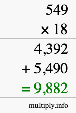 How to calculate 549 times 18 using long multiplication How to calculate 549 times 18 using long multiplication