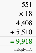 How to calculate 551 times 18 using long multiplication How to calculate 551 times 18 using long multiplication