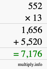 How to calculate 552 times 13 using long multiplication How to calculate 552 times 13 using long multiplication
