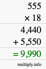 How to calculate 555 times 18 using long multiplication How to calculate 555 times 18 using long multiplication