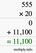 How to calculate 555 times 20 using long multiplication How to calculate 555 times 20 using long multiplication