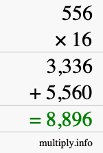 How to calculate 556 times 16 using long multiplication How to calculate 556 times 16 using long multiplication