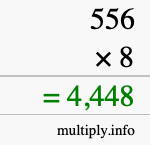 How to calculate 556 times 8 using long multiplication How to calculate 556 times 8 using long multiplication